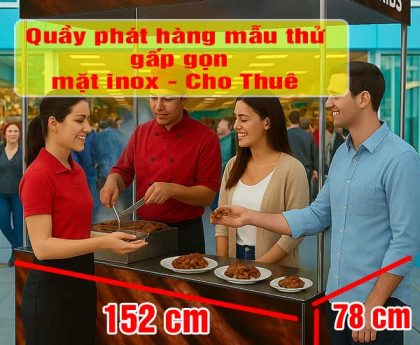 quầy phát hàng mẫu gấp gọn mặt inox cho thuê